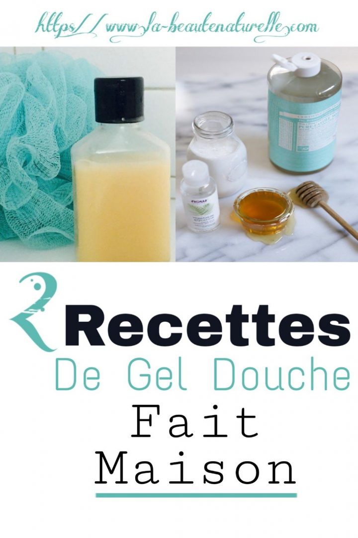 2 Recettes De Gel Douche Fait Maison | Gel Douche Fait dedans Faire Son Propre Gel Douche