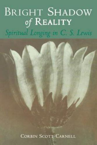 Bright Shadow Of Reality : Spiritual Longing In C. S intérieur Bright Shadow Online