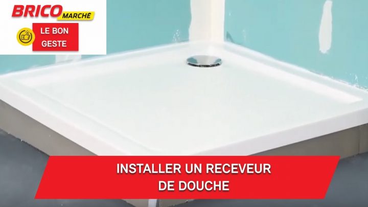 Comment Installer Un Receveur De Douche ? (Bricomarché) encequiconcerne Cabine De Douche Bricomarché