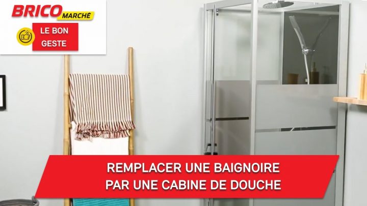 Comment Remplacer Une Baignoire Par Une Cabine De Douche ? (Bricomarché) pour Cabine De Douche Bricomarché