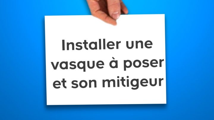 Installer Une Vasque À Poser Et Son Mitigeur (Castorama) à Robinet Lavabo Castorama