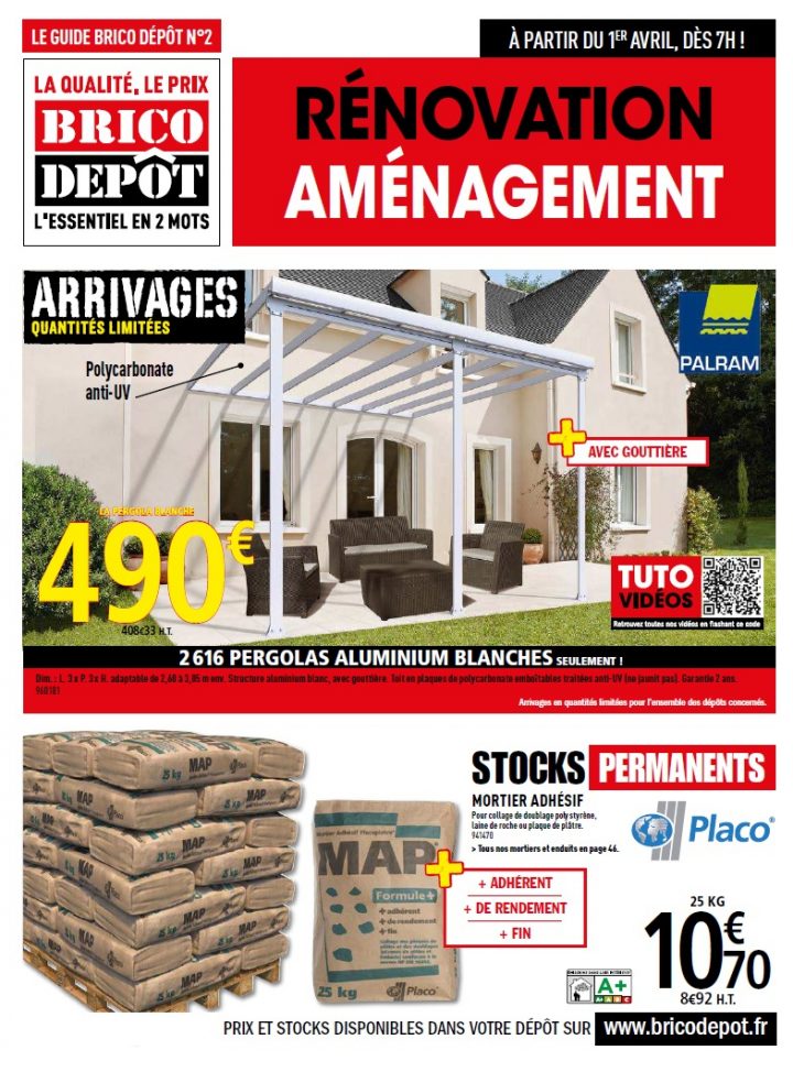 Catalogue Brico Dépôt Renovation Amenagement Avril 2016 tout Pergola Brico Dépôt Arrivage 2020