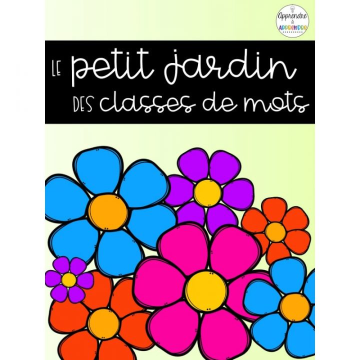 Le Petit Jardin Des Classes De Mots dedans Le Petit Jardin