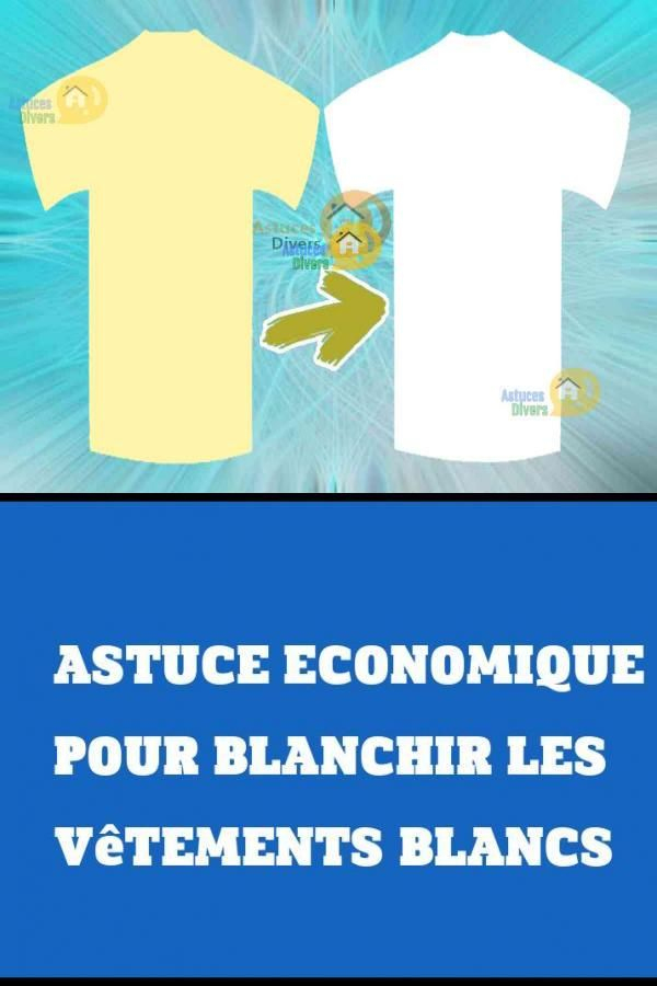 2 Astuce Économique Pour Blanchir Les Vêtements Blancs En destiné Blanchir Les Toilettes