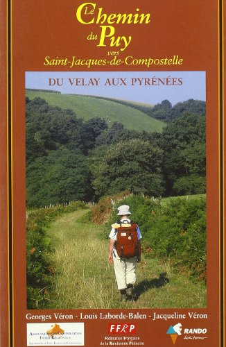 Le Chemin Du Puy Vers Saint Jacques De Compostelle – Abebooks tout Chemin De Compostelle Le Puy