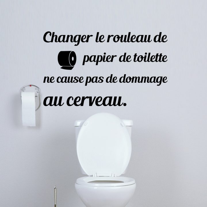 Sticker Citation Wc Changer Le Rouleau De Papier De intérieur Changer Des Toilettes