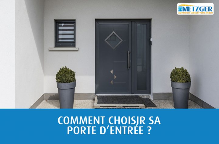 Comment Choisir Sa Porte D’entrée ? – Metzger – Conseils concernant Comment Habiller Une Porte D&#039;Entrée