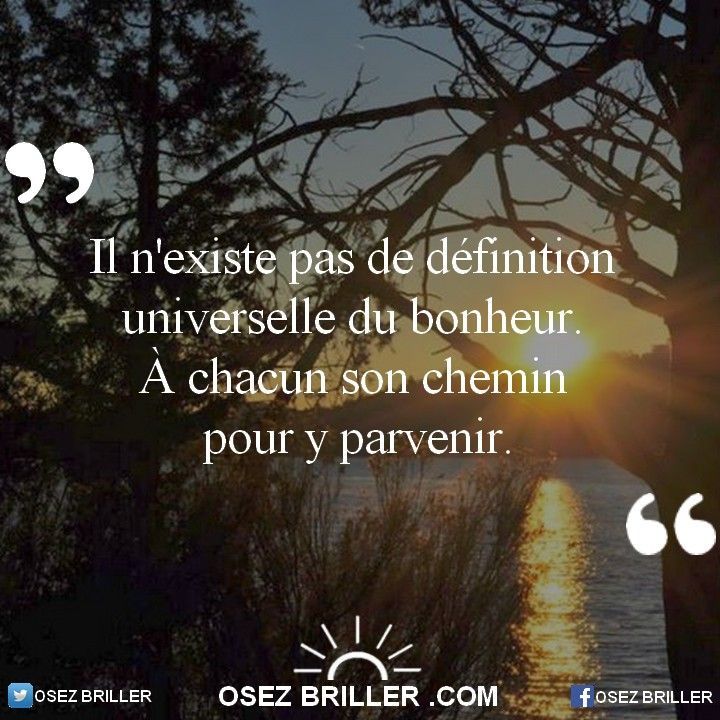 Il N'Existe Pas De Définition Universelle Du Bonheur. A intérieur Pensees En Chemin