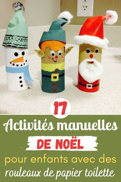 17 Activités Manuelles De Noël Pour Enfants Avec Des dedans Bonhomme De Neige Rouleau Papier Toilette