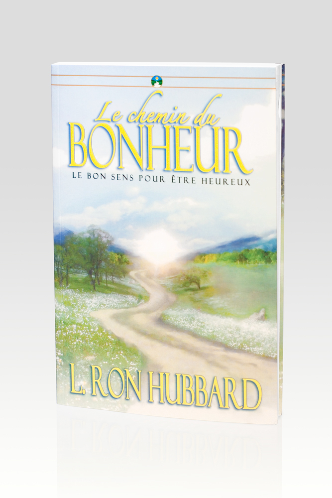 Le Chemin Du Bonheur – Livre – Scientologie Paris concernant Le Bonheur Au Bout Du Chemin