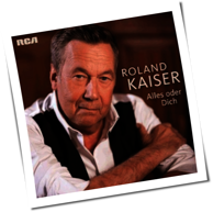 roland kaiser es ist alles ok text