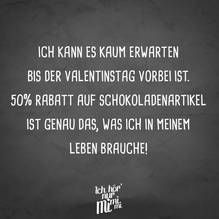 ich brauche keinen valentinstag