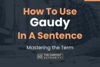 sentence with gaudy in it