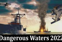 dangerous waters movie 2022 trailer