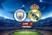 real madrid vs man city champions league live