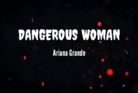 dangerous woman lyrics genius