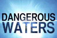 dangerous waters movie wiki