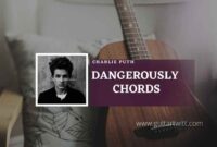 dangerously charlie puth lyrics chords