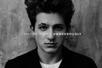 dangerously lyrics charlie puth