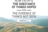 now faith is the substance of things hoped