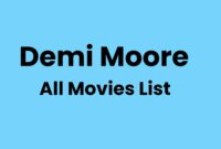 list of all demi moore movies